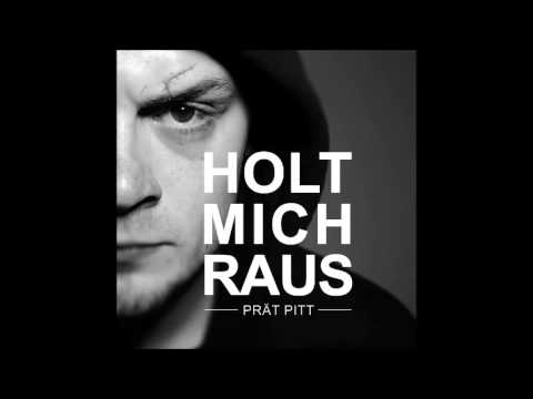 14. Prät Pitt - Nichts zu lachen (Holt Mich Raus Lp) 2012