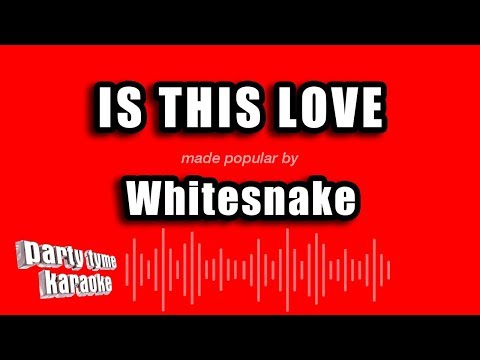Whitesnake - Is This Love (Karaoke Version)