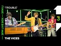 The Vices live met 'Trouble' | 3FM Live Box | NPO 3FM