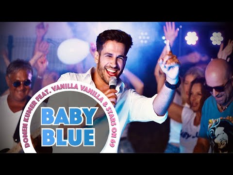 DOMEN KUMER feat. VANILLA VANILLA & STARS ON 69 - BABY BLUE (Official Video)
