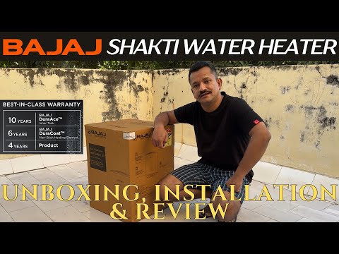 Bajaj Shakti 25L Electric Water Heater - Unboxing, Installation & Review