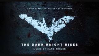 The Dark Knight Rises - Soundtrack (Hans Zimmer).