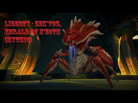 Liberty - Zek'voz, Herald of N'zoth (mythic)