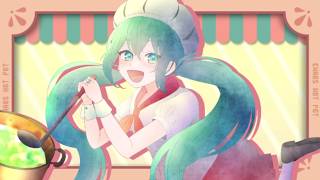 カオスホットポット！ / 初音ミク