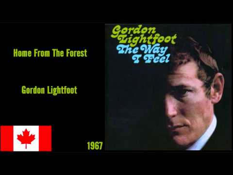 Gordon Lightfoot - Home From The Forest
