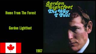 Gordon Lightfoot - Home From The Forest