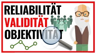 Reliabilität, Validität & Objektivität | Die 3 Gütekriterien einfach e