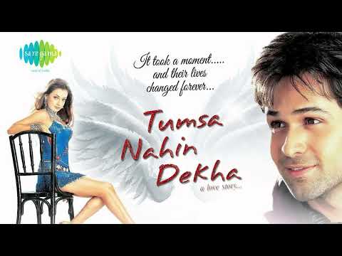 Dhanak Ka Rang | Video Song |Tumsa Nahin Dekha A Love Story| Emraan Hashmi & Dia | Shreya Ghoshal