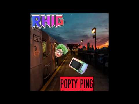 RHIG - Popty Ping