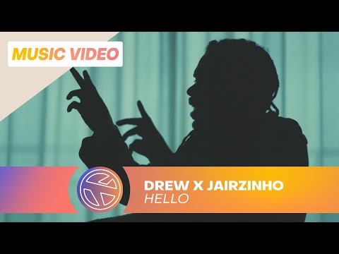 DREW X JAIRZINHO - HELLO (PROD. JESPY)