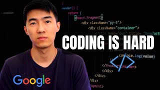Being A Software Engineer Is Hard | Coding Is Really Hard | How To Embrace The Difficulties?
