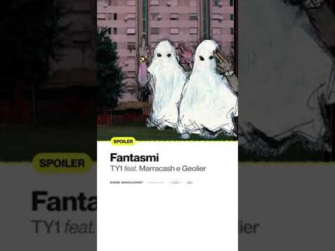 fantasmi TY1 ft. Marracash e Geolier