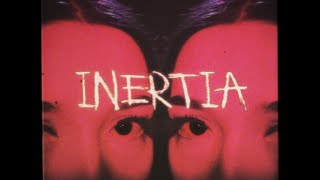 A Greater Danger - Inertia