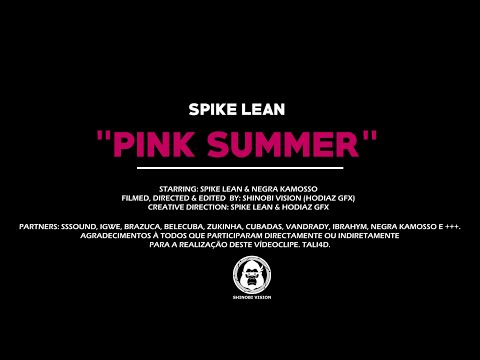 SPÎKE - PINK SUMMER [Official Music Video]