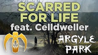 Argyle Park - Scarred for Life (feat. Celldweller) [Remastered]