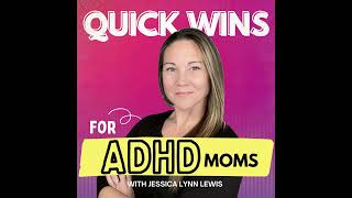 Stop Waiting for the Perfect Monday: Sticky Habits for ADHD Moms with Monica Packer