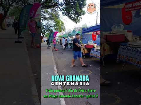 Parte 2: toda quinta é dia de Feira Livre em Nova Granada SP #shorts