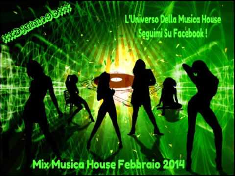 Mix Musica HouseDance Febbraio 2014#14 + TITOLI