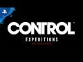 Control | Expeditions trailer | PS4