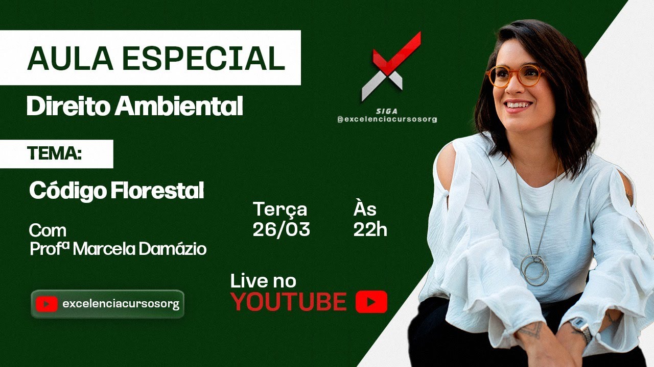 [AO VIVO] DIREITO AMBIENTAL COM A PROFA. MARCELA DAMÁZIO - Código florestal