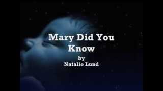 Mary Did You Know by Natalie Lund Lyrics