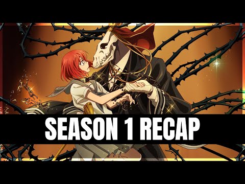 The Ancient Magus' Bride Season 1 FULL RECAP
