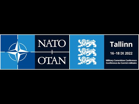 NATO Military Committee Conference 2022: Military Committee in Chiefs of Defence Session