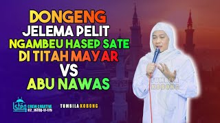 Download lagu Dongeng Jelema Pelit Jasa Vs Abu Nawas | Abuya Kh Uci Turtusi mp3 Download lagu Dongeng Jelema Pelit Jasa Vs Abu Nawas | Abuya Kh Uci Turtusi mp3
