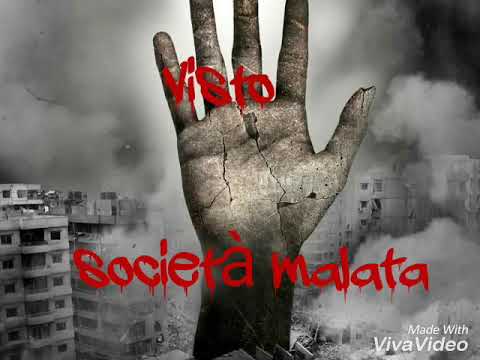 Visto-società malata