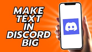 How To Make Text In Discord Big