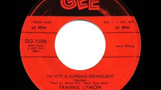 1956 Frankie Lymon &amp; the Teenagers - I’m Not A Juvenile Delinquent
