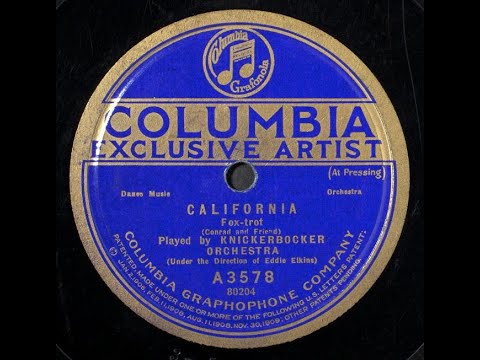 "California" Knickerbocker Orchestra led by Eddie Elkins jazz (1922) Cliff Friend & Con Conrad song