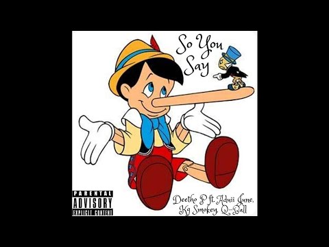 Deetho P Ft AudiiJune Kg Smokey & Qball - So You Say