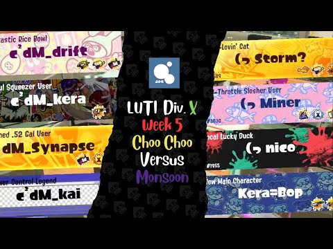 LUTI Division X [Week 5] Choo Choo vs Monsoon