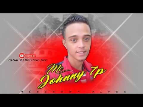 Mc Johnny 7P - Itinerário Da Quebrada ((DJ BOLINHO MPC)) Lançamento 2017