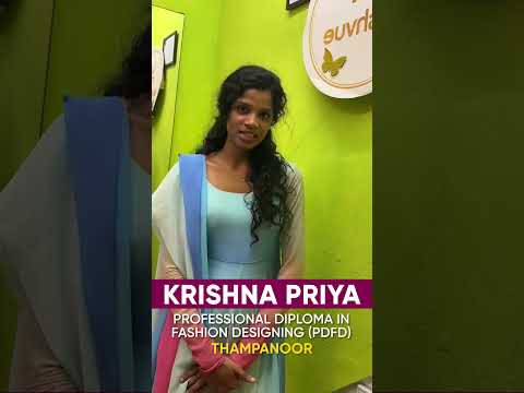 Krishna Priya, Fashion Designing Student, Shares Her Experience at GITD