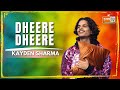 Dheere Dheere | Kayden Sharma | MTV Hustle 03 REPRESENT