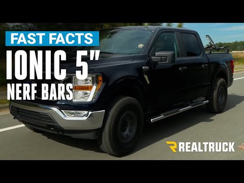 Ionic 5" Black and Stainless Nerf Bars Fast Facts
