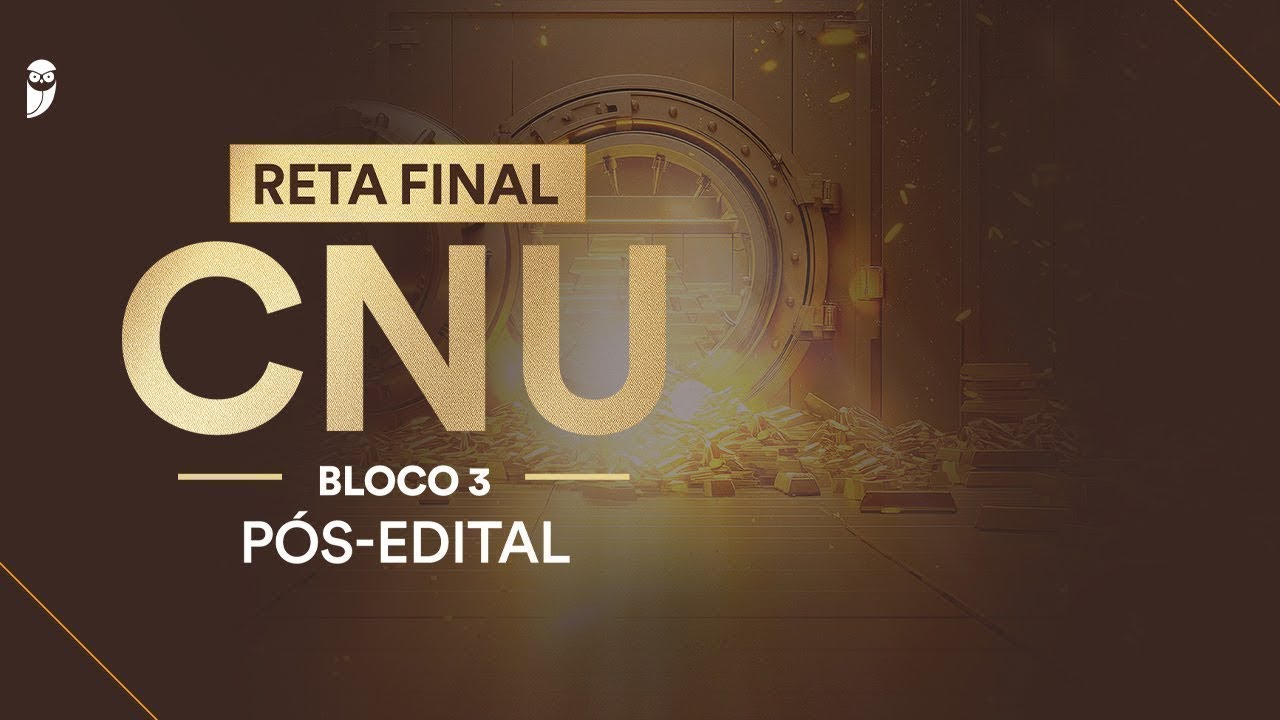 Reta Final CNU Bloco 3 Pós-Edital: Tecnologia da Informação e Comunicação e Ciência de Dados