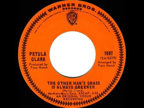 1967 HITS ARCHIVE: The Other Man’s Grass Is Always Greener - Petula Clark (mono 45)