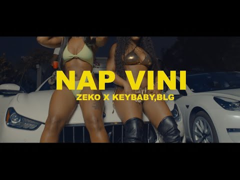 ZEKO FT KEYBABY,BLG - NAP VINI (Official Video)