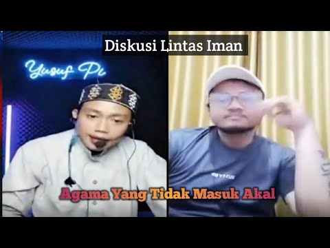 AGAMA YANG TIDAK MASUK AKAL || Diskusi Lintas Iman