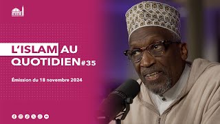 L'islam au quotidien #35