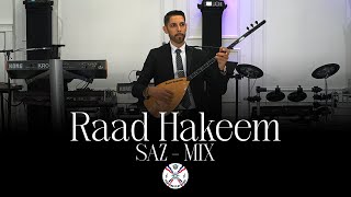 Download lagu Raad Hakeem | SAZ - MIX 2023  #assyrian mp3