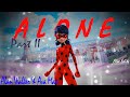 Alan Walker and Ava Max - Alone pt. II - [Miraculous MV]