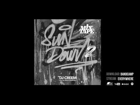 Dj Creem   Sun Down 2 (HipHop, Boom Bap, Chill, Beats & Breaks)
