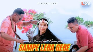 Download lagu SAMPE LERA GERE | L. WURIN feat KANZER PMC |  Video Audio | Daerah Lamaholot mp3