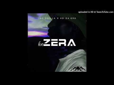 Jae Drilla x Kd Da Gr8 - keZERA (Official audio)