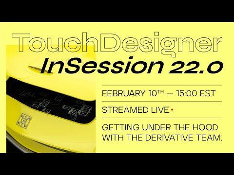 TouchDesigner InSession with Darien Brito - February 10th 2023