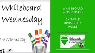 Whiteboard Wednesday - Divisibility Rules: 3 x table